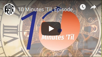 10 Minutes 'Til, Episode 1 - Quick MD ARD Reminders