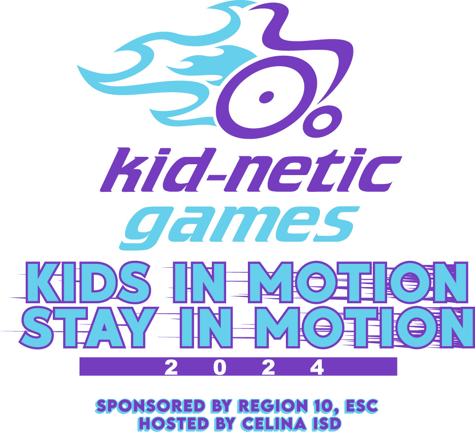 Kid-netic Games logo 2024. Sponsored by Region 10 ESC, Hosted by Celina ISD