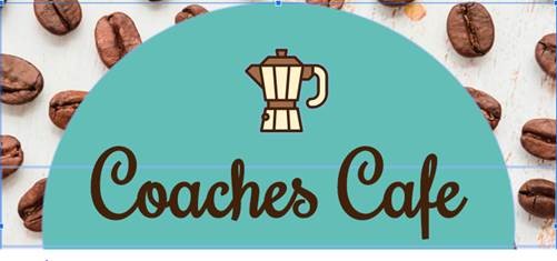 Coaches Cafe picture with coffee beans and coffee pot