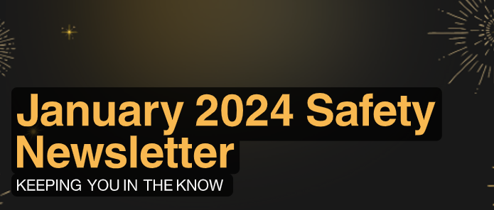 Safety Newsletter - January 2024